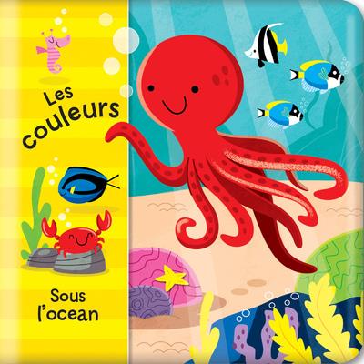 LES COULEURS SOUS L'OCEAN - MON LIVRE DE BAIN