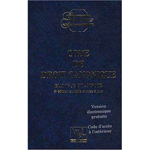 CODE DE DROIT CANONIQUE BILINGUE ET ANNOTE. 4EME EDITION. 2018
