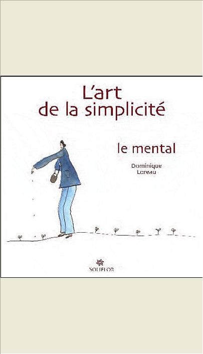 L'ART DE LA SIMPLICITE LE MENTAL