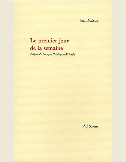 LE PREMIER JOUR DE LA SEMAINE