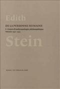 DE LA PERSONNE HUMAINE - 1. COURS D'ANTHROPOLOGIE PHILOSOPHIQUE. MUNSTER 1932-1933