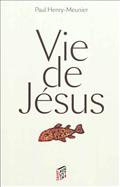 VIE DE JESUS