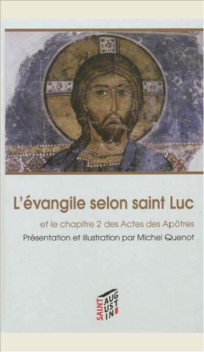 EVANGILE SELON SAINT-LUC (L')