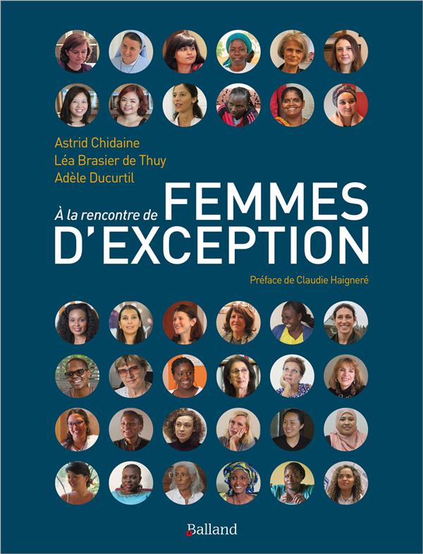A LA RENCONTRE DE FEMMES D'EXCEPTION