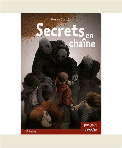 SECRETS EN CHAINE