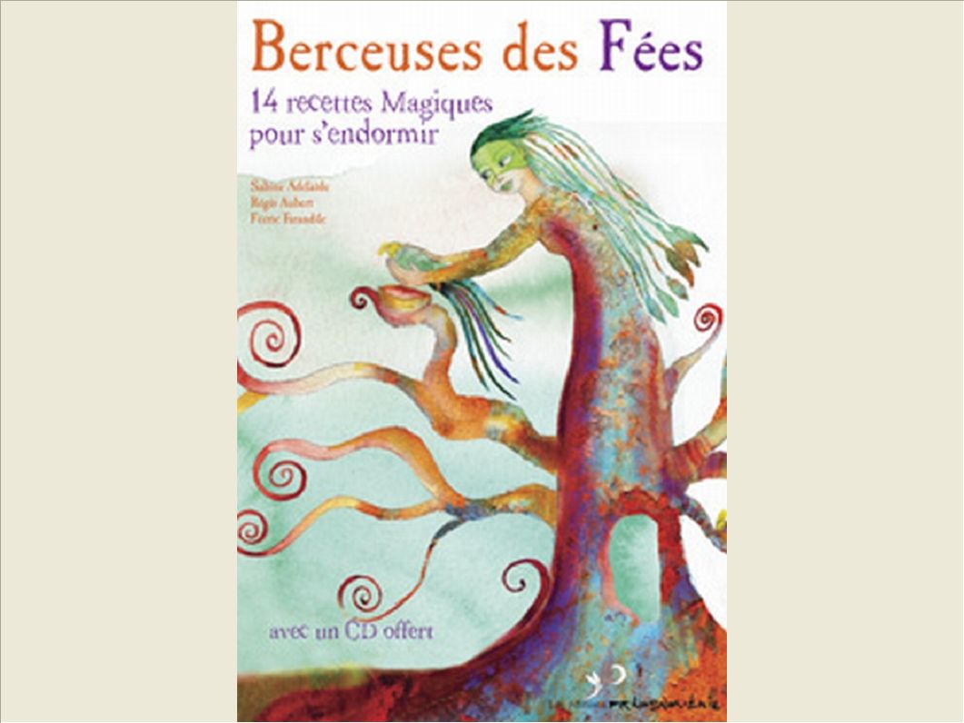 BERCEUSES DES FEES