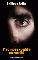 L'HOMOSEXUALITE EN VERITE, BRISER ENFIN LE TABOU