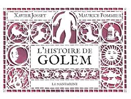 L'HISTOIRE DE GOLEM