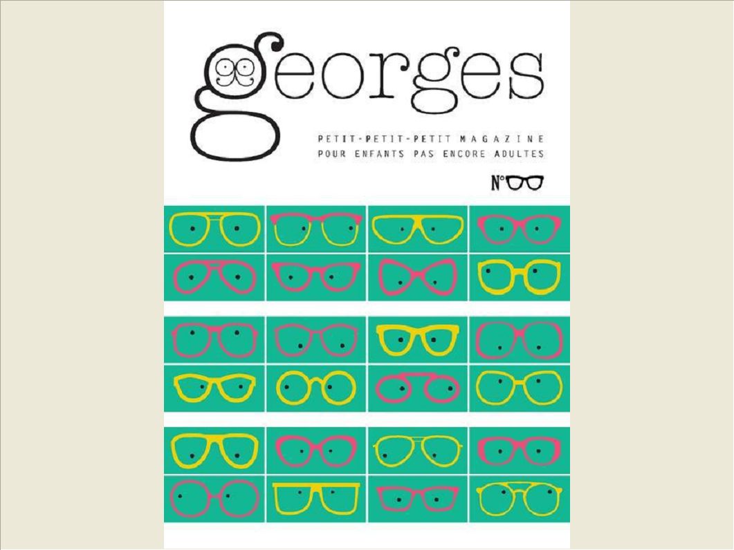 MAGAZINE GEORGES N 6 - LUNETTES - N MARS 2012
