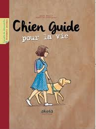 CHIEN GUIDE POUR LA VIE