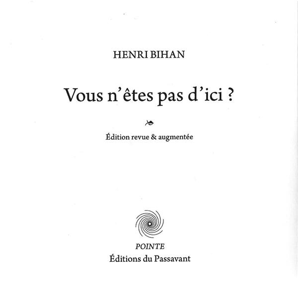 VOUS N'ETES PAS D'ICI ? (EDITION REVUE ET AUGMENTEE)