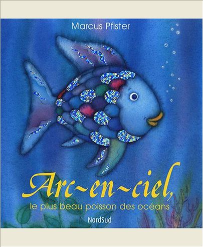 ARC-EN-CIEL, LE PLUS BEAU POISSON DES OCEANS CARTONNE