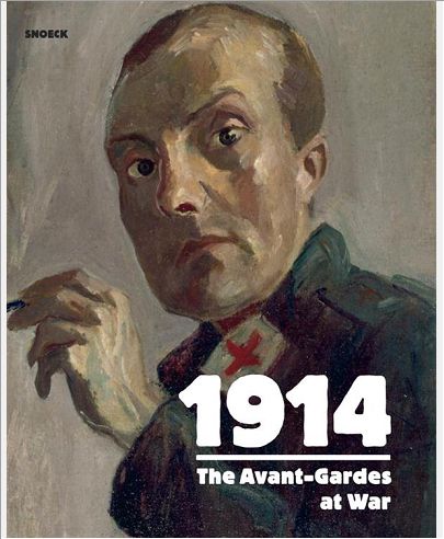 1914 THE AVANT GARDES AT WAR