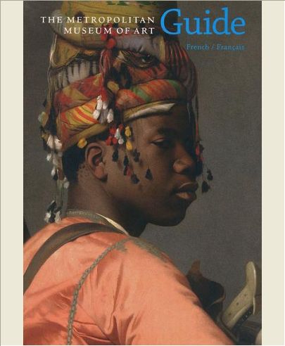 THE METROPOLITAN MUSEUM OF ART - VERSION FRANCAISE