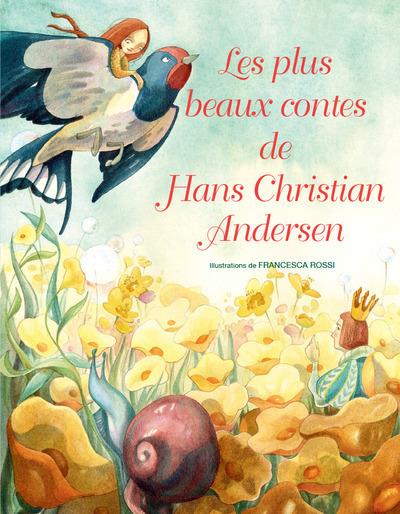 LES PLUS BEAUX CONTES DE HANS CHRISTIAN ANDERSEN