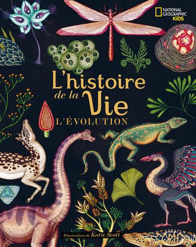 L'HISTOIRE DE LA VIE - L'EVOLUTION