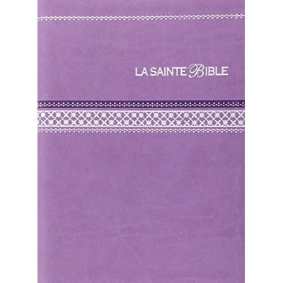 LA SAINTE BIBLE