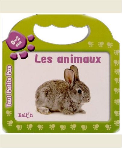 TOUT PETITS PAS LES ANIMAUX