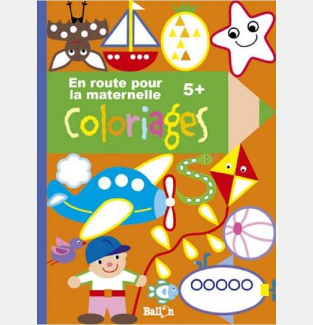 MON LIVRE DE COLORIAGES POUR LA GRANDE SECTION