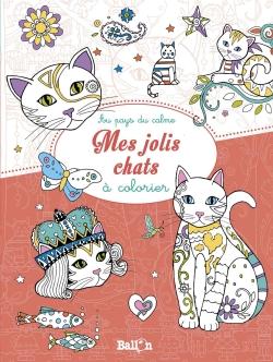 MES JOLIS CHATS A COLORIER