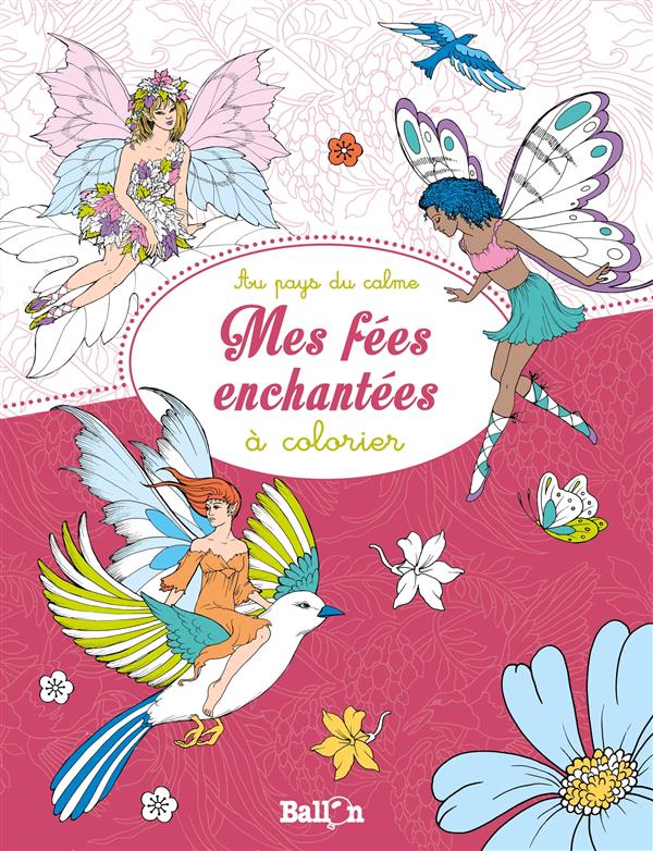 MES FEES ENCHANTEES A COLORIER