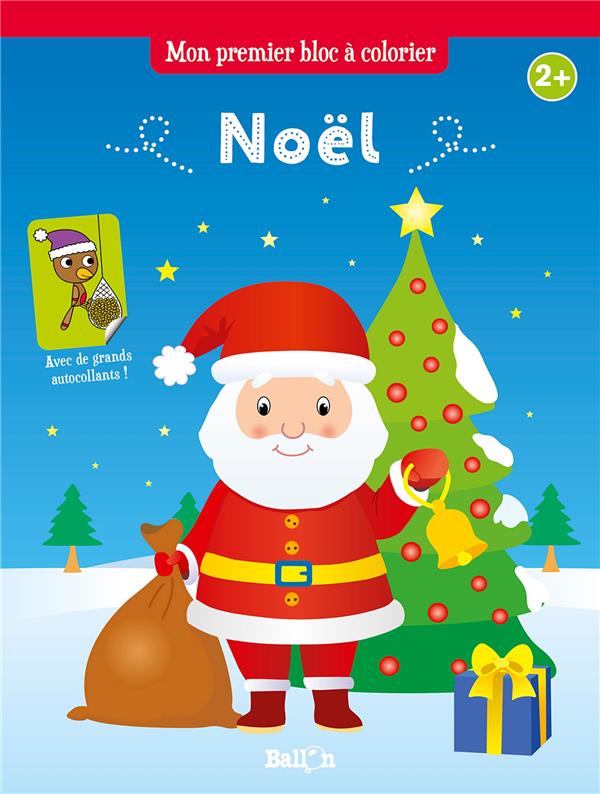 MON PREMIER BLOC A COLORIER : NOEL