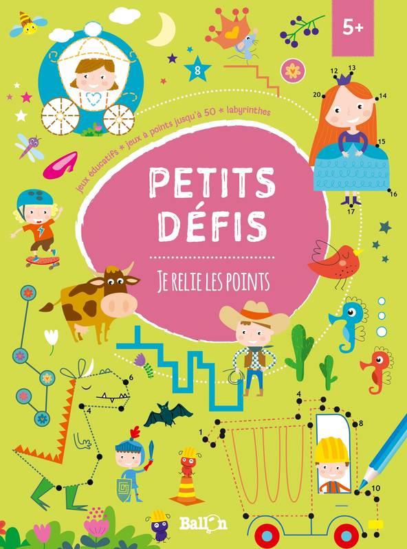 PETITS DEFIS : JE RELIE LES POINTS