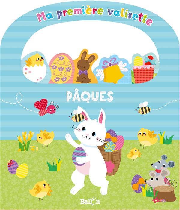 MA PREMIERE VALISETTE : PAQUES