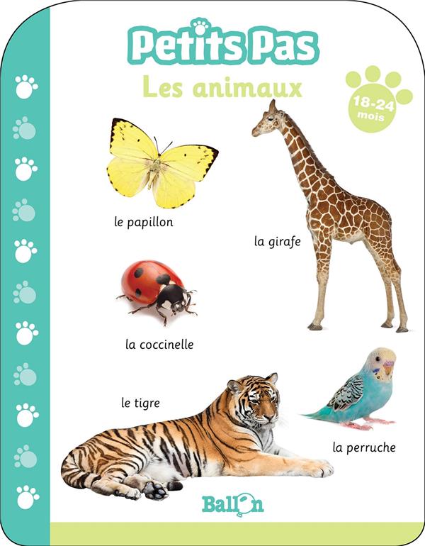 PETITS PAS - LES ANIMAUX 18-24 MOIS