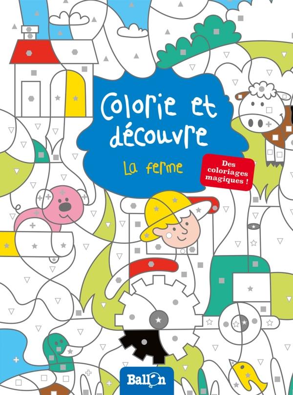 COLORIE ET DECOUVRE LA FERME
