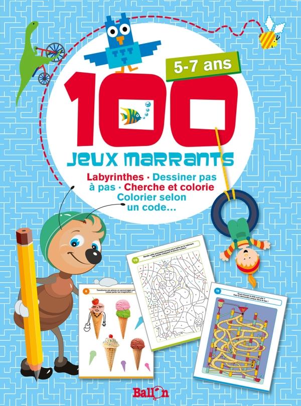 100 JEUX MARRANTS POUR LES 5-7 ANS