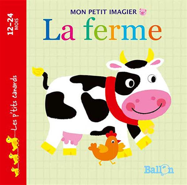 MON PETIT IMAGIER : LA FERME