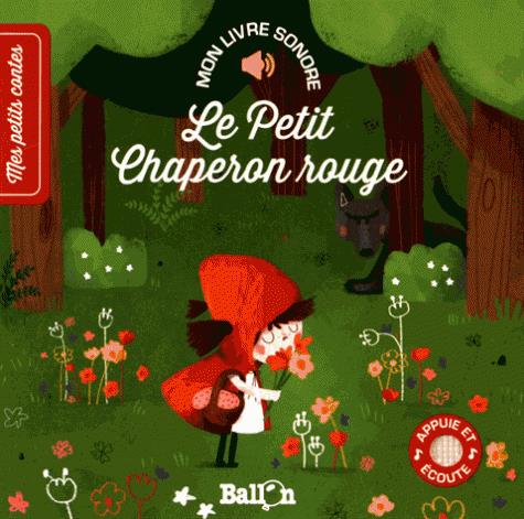 LIVRE SONORE - LE PETIT CHAPERON ROUGE
