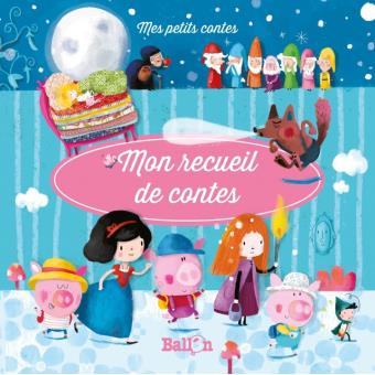 MON RECUEIL DE CONTES - VOLUME 1