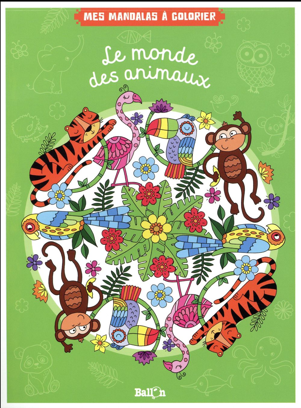 LE MONDE DES ANIMAUX