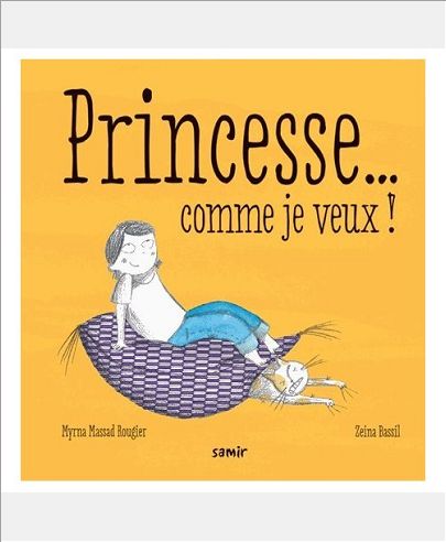PRINCESSE... COMME JE VEUX !