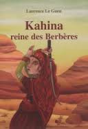 KAHINA, REINE DES BERBERES