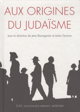 AUX ORIGINES DU JUDAISME
