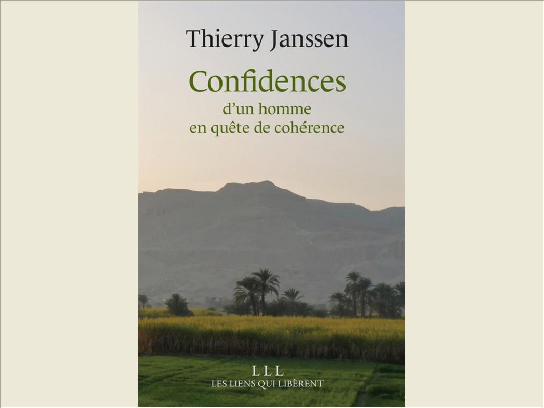 CONFIDENCES - D'UN HOMME EN QUETE DE COHERENCE