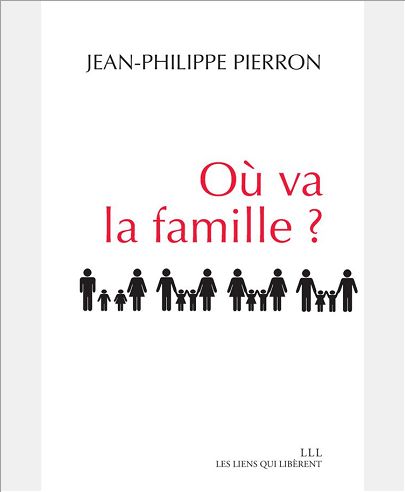 OU VA LA FAMILLE ?