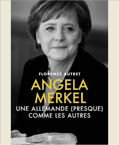ANGELA MERKEL, UNE ALLEMANDE (PRESQUE) COMME LES AUTRES