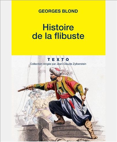 HISTOIRE DE LA FLIBUSTE