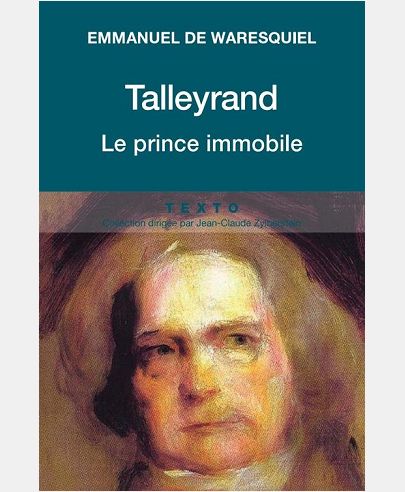TALLEYRAND LE PRINCE IMMOBILE