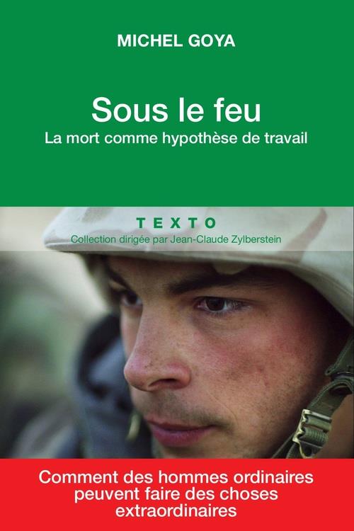 SOUS LE FEU LA MORT COMME HYPOTHESE DE TRAVAIL