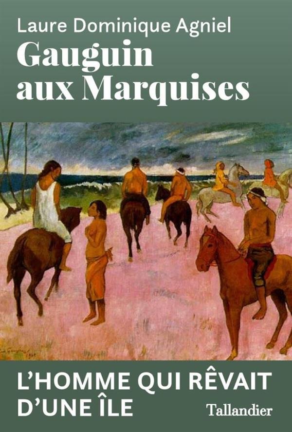 GAUGUIN AUX MARQUISES