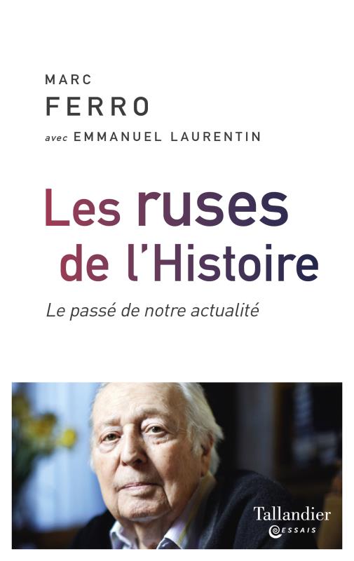 LES RUSES DE L'HISTOIRE