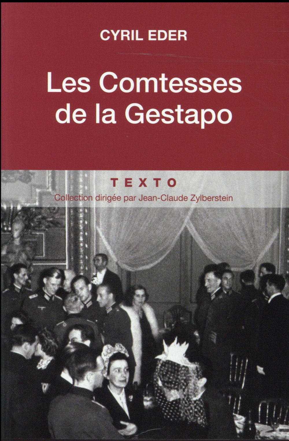 LES COMTESSES DE LA GESTAPO