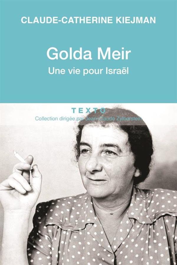 GOLDA MEIR - UNE VIE POUR ISRAEL