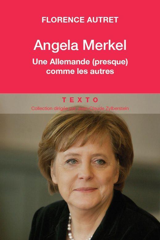 ANGELA MERKEL UNE ALLEMANDE PRESQUE COMME LES AUTRES