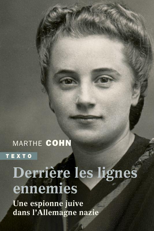 DERRIERE LES LIGNES ENNEMIES - UNE ESPIONNE JUIVE DANS L'ALLEMAGNE NAZIE
